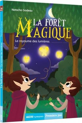 Emprunter La forêt magique : Le royaume des lumières livre