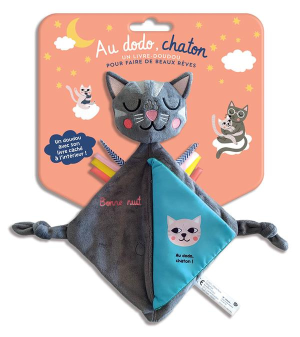 Emprunter Au dodo, chaton. Un livre-doudou pour faire de beaux rêves livre