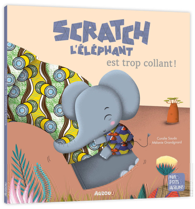 Emprunter Scratch l'éléphant est trop collant livre