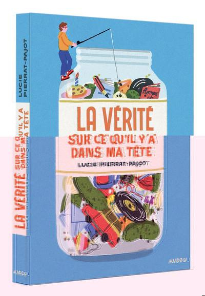 Emprunter La vérité sur ce qu'il y a dans ma tête livre
