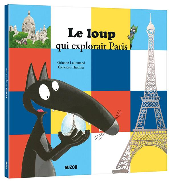 Emprunter Le loup qui explorait Paris livre
