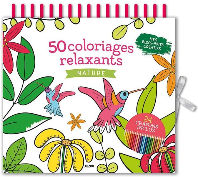 Emprunter 50 coloriages relaxants nature. Avec 24 crayons inclus livre