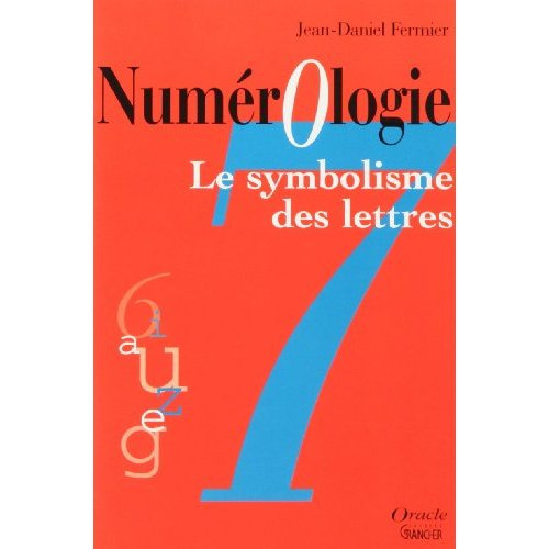 Emprunter Numérologie. Le symbolisme des lettres livre