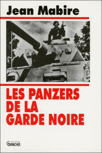 Emprunter Les panzers de la garde noire livre