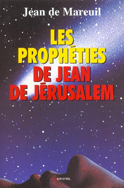 Emprunter Les prophéties de Jean de Jérusalem livre