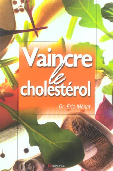 Emprunter Vaincre le cholestérol livre