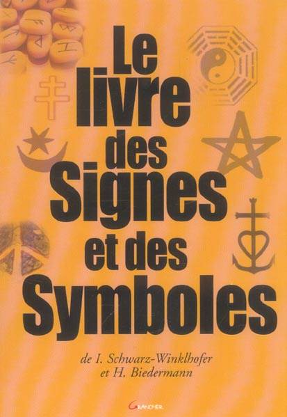Emprunter Le livre des signes et des symboles livre