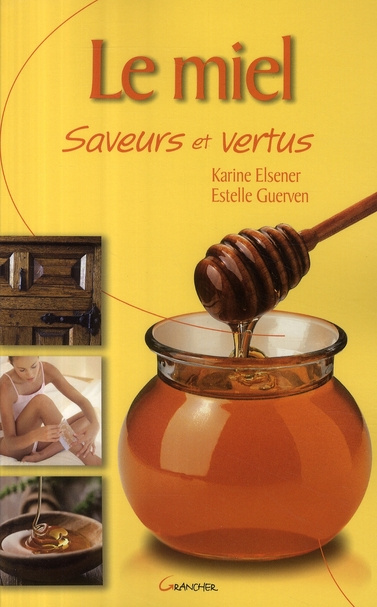 Emprunter Le miel livre