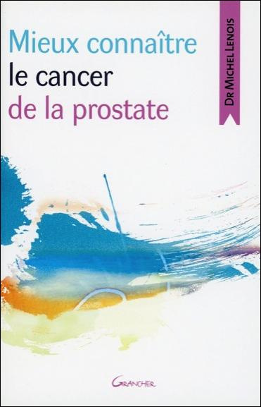 Emprunter Mieux connaître le cancer de la prostate livre