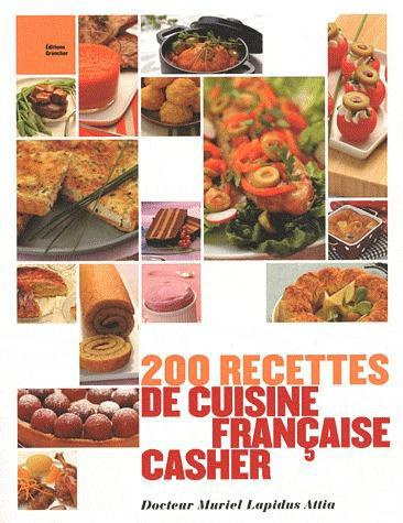 Emprunter 200 recettes de cuisine française casher livre