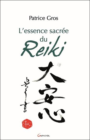 Emprunter L'essence sacrée du Reiki livre