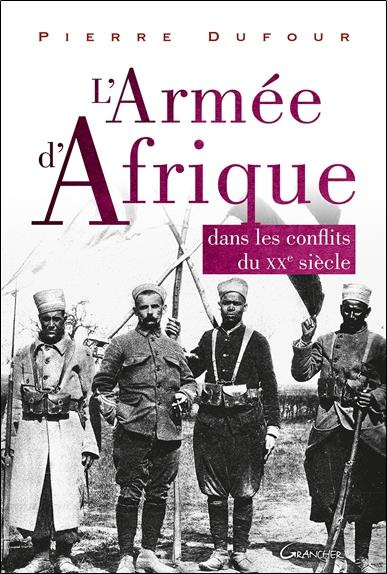 Emprunter L'Armée d'Afrique dans les conflits du XX siècle livre