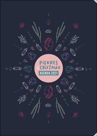Emprunter PIERRES & CRISTAUX AGENDA 2021 livre