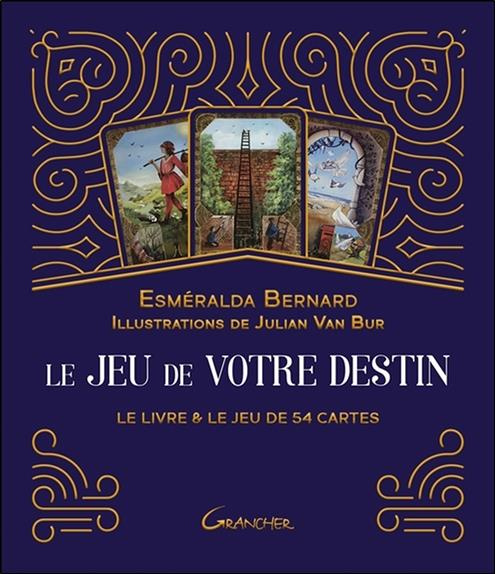 Emprunter Le jeu de votre destin. Le livre et le jeu de 54 cartes livre