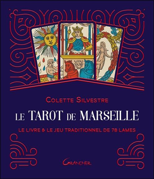 Emprunter Le Tarot de Marseille. Le livre & le jeu traditionnel de 78 lames livre