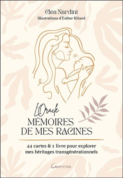Emprunter L'Oracle Mémoires de mes racines. 44 cartes & 1 livre pour explorer mes héritages transgénérationnel livre