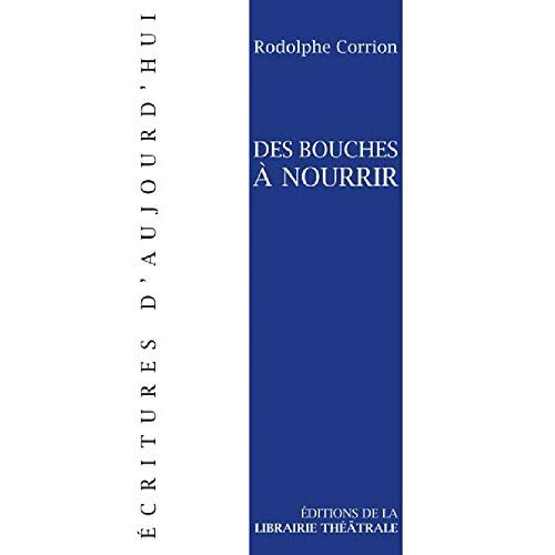 Emprunter Des bouches à nourrir livre