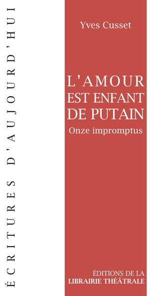 Emprunter L'amour est enfant de putain livre