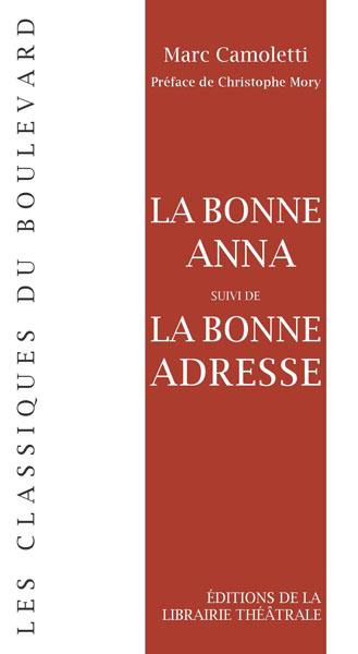 Emprunter La bonne Anna suivi de La bonne adresse livre