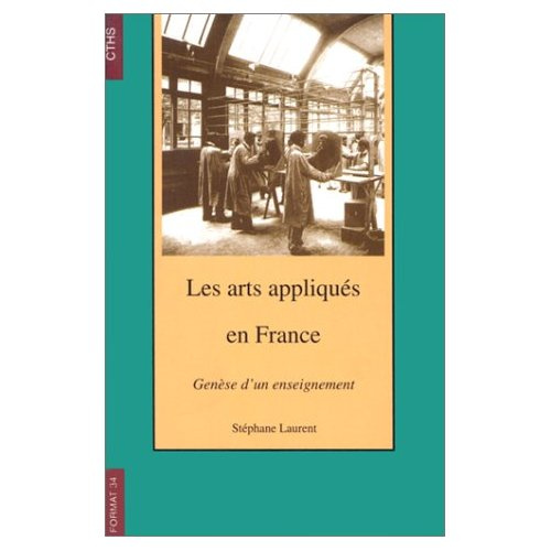 Emprunter LES ARTS APPLIQUES EN FRANCE. Genèse d'un enseignement livre