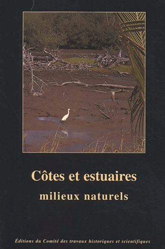Emprunter Côtes et estuaires, milieux naturels livre