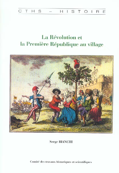Emprunter La Révolution et la Première République au village. Pouvoirs,votes et politisation dans les campagne livre