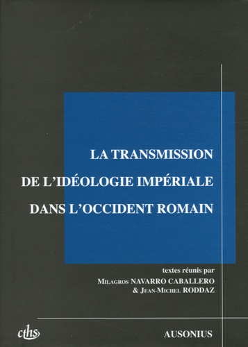 Emprunter La transmission de l'idéologie impériale dans l'Occident romain livre