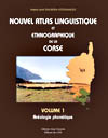 Emprunter Nouvel atlas linguistique et ethnographique de la Corse. Volume 1, Aréologie phonétique, Edition rev livre
