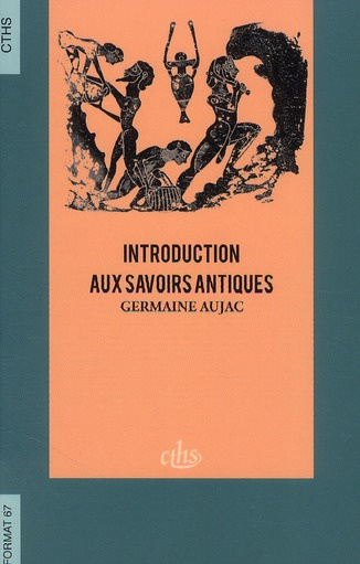 Emprunter Introduction aux savoirs antiques. Choix de textes livre