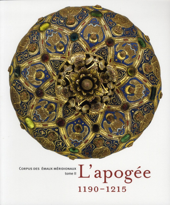 Emprunter Corpus des émaux méridionaux. Tome 2 : L'apogée 1190-1215 livre