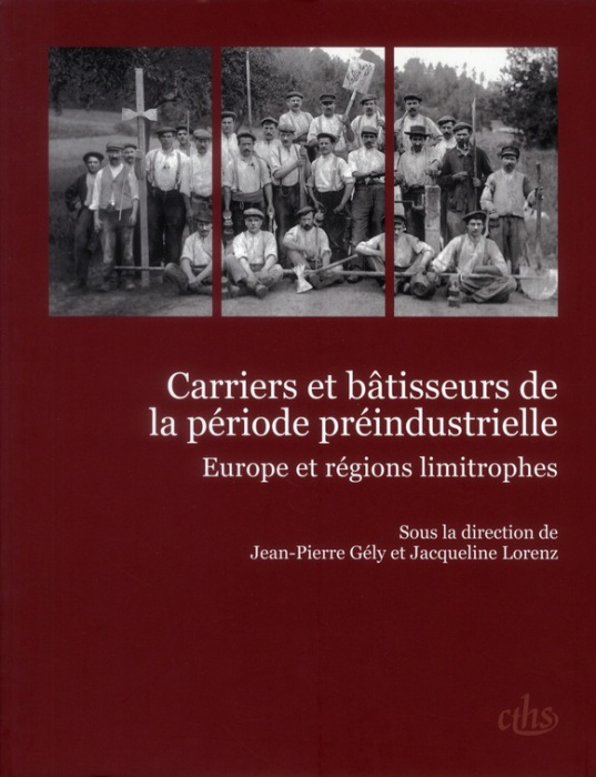Emprunter Carriers et bâtisseurs de la période préindustrielle. Europe et régions limitrophes livre