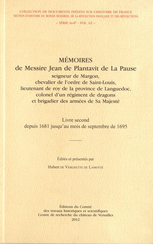 Emprunter Mémoires de Messire Jean de Plantavit de La Pause. Livre second depuis 1681 jusqu'au mois de septemb livre