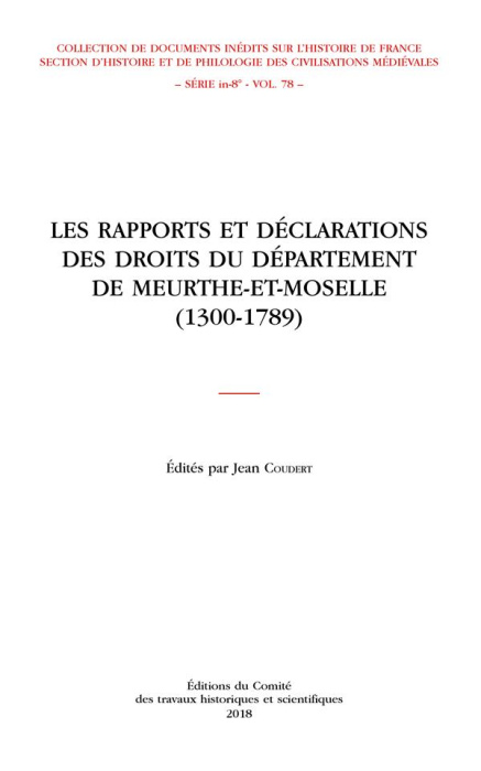 Emprunter Les rapports et déclarations des droits du département de Meurthe-et-Moselle (1300-1789) livre