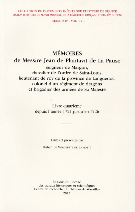 Emprunter Mémoires de Messire Jean de Plantavit de La Pause. Livre quatrième depuis l'année 1721 jusqu'au 19 s livre