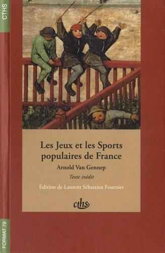 Emprunter Les jeux et les sports populaires de France livre