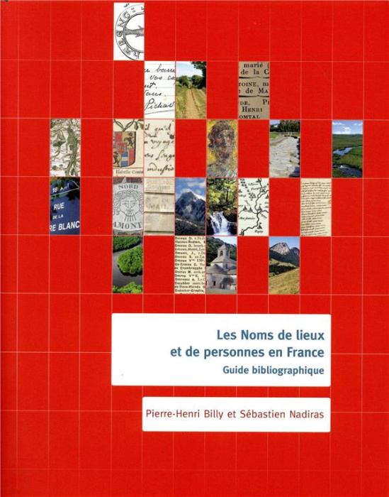 Emprunter Les noms de lieux et de personnes en France. Guide bibliographique livre