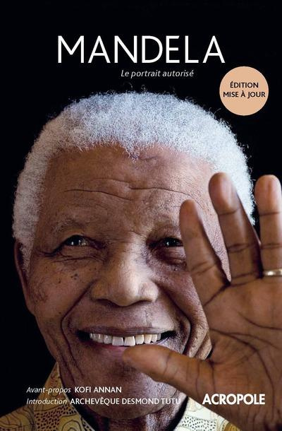 Emprunter Mandela. Le portrait autorisé, Edition revue et augmentée livre