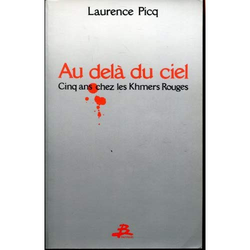 Emprunter AU-DELA DU CIEL CINQ ANS CHEZ LES KHMERS ROUGES livre