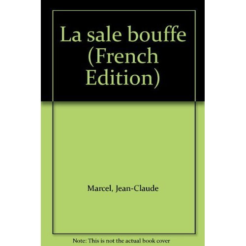 Emprunter La Sale bouffe livre