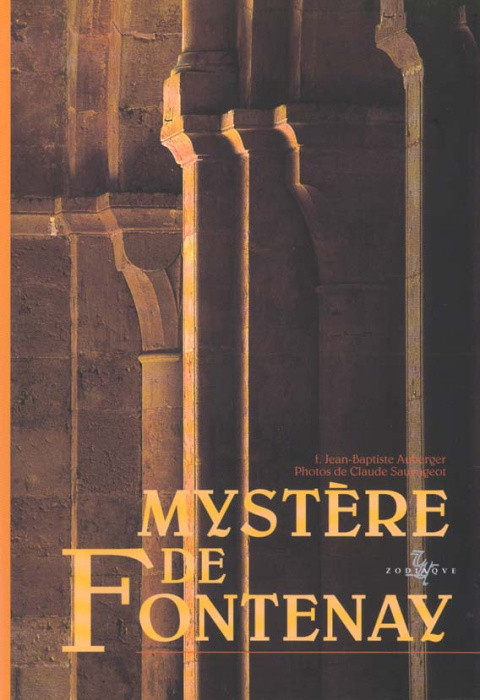 Emprunter Le mystère de Fontenay. La spiritualité de saint Bernard en majesté livre