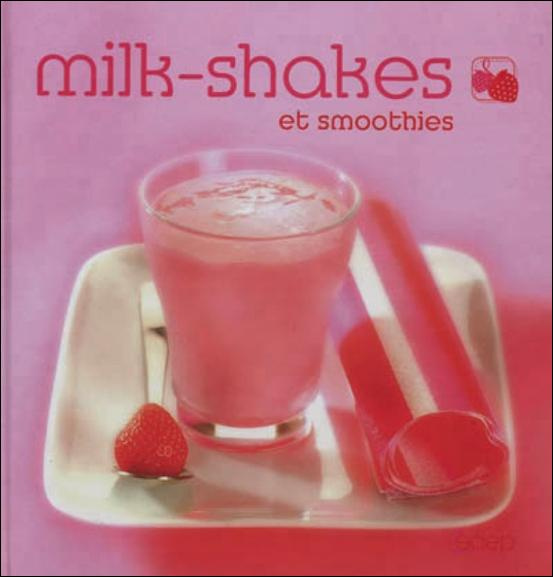 Emprunter MILK-SHAKES ET SMOOTHIES livre