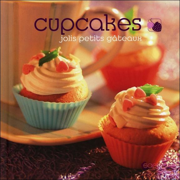 Emprunter CUPCAKES JOLIS PETITS GATEAUX livre