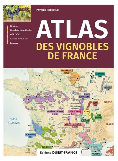 Emprunter Atlas des vignobles de France livre