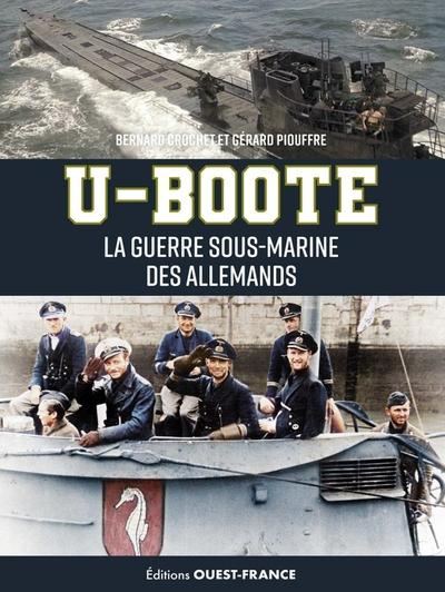 Emprunter U-Boote, la guerre sous-marine des Allemands livre