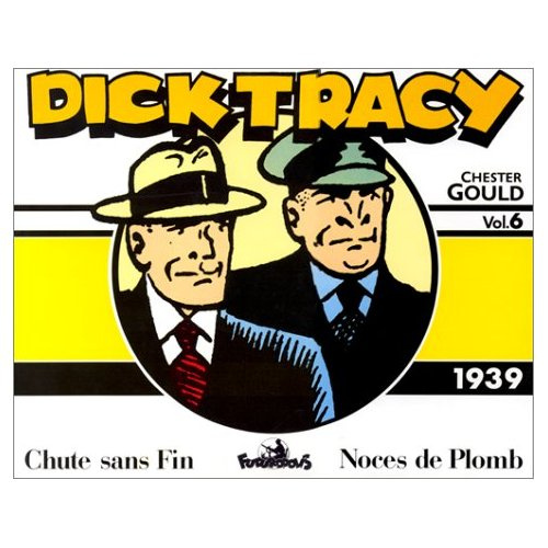 Emprunter Dick Tracy Volume 6 : 1939. Chute sans fin, Noces de Plomb livre