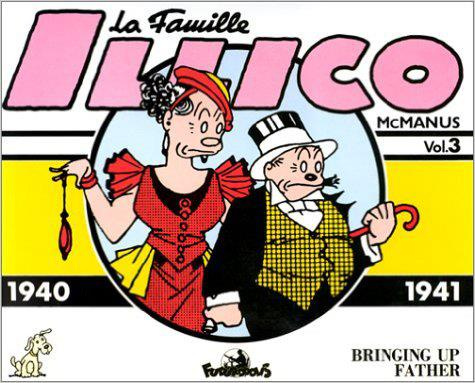 Emprunter La famille Illico Tome 3 : Bringing up Father livre