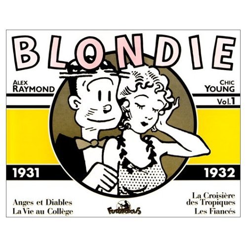 Emprunter Blondie Tome 1 : 1931-1932. Anges et Diables, La vie au collège, La Croisière des Tropiques, Les fia livre