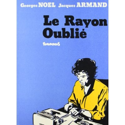 Emprunter Le Rayon Oublié livre