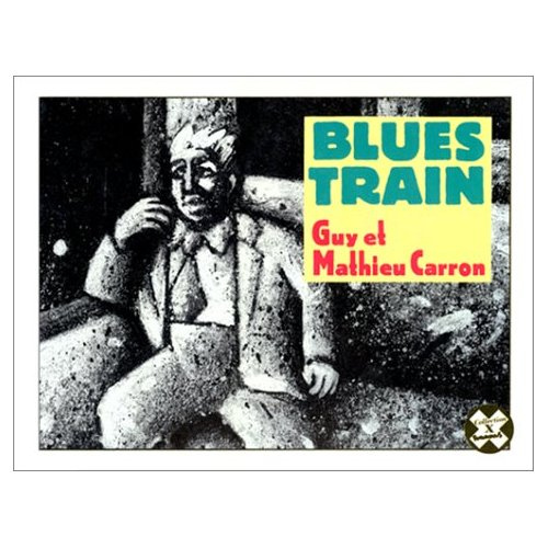 Emprunter X - T55 - BLUES TRAIN - CANTIQUE DES TENEBRES livre