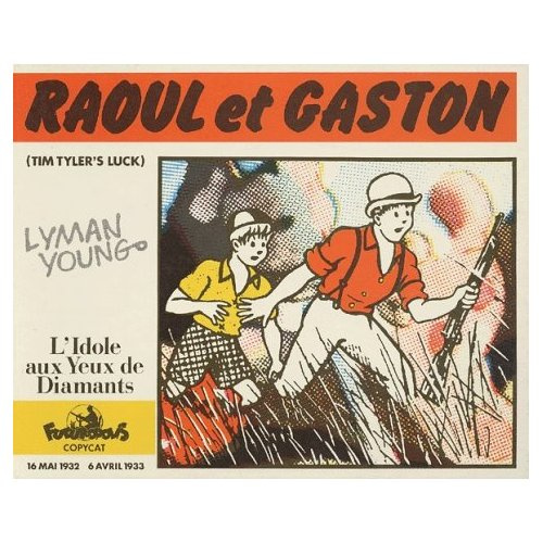 Emprunter Raoul et Gaston : L'idole aux yeux de diamants livre